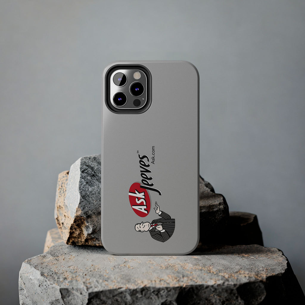 Ask Jeeves Tough Phone Case
