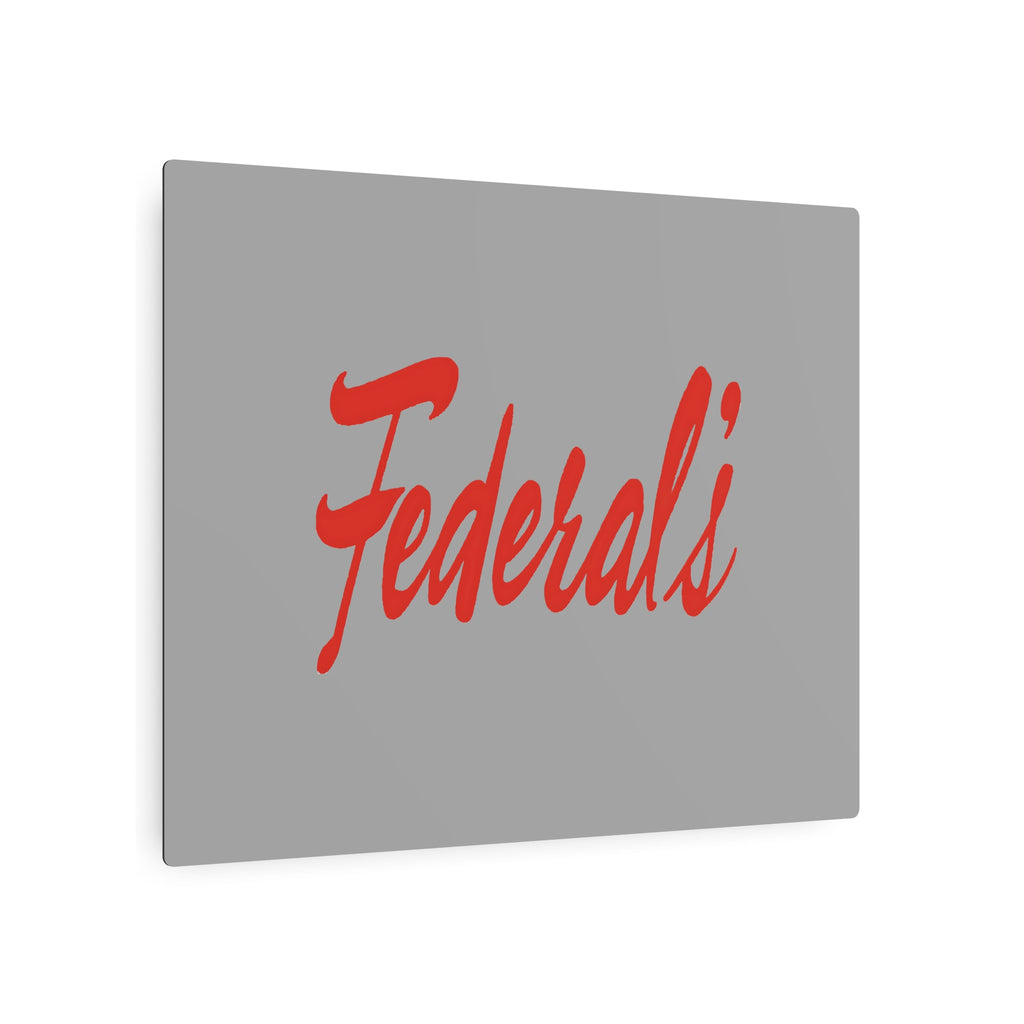 Federal's Metal Sign
