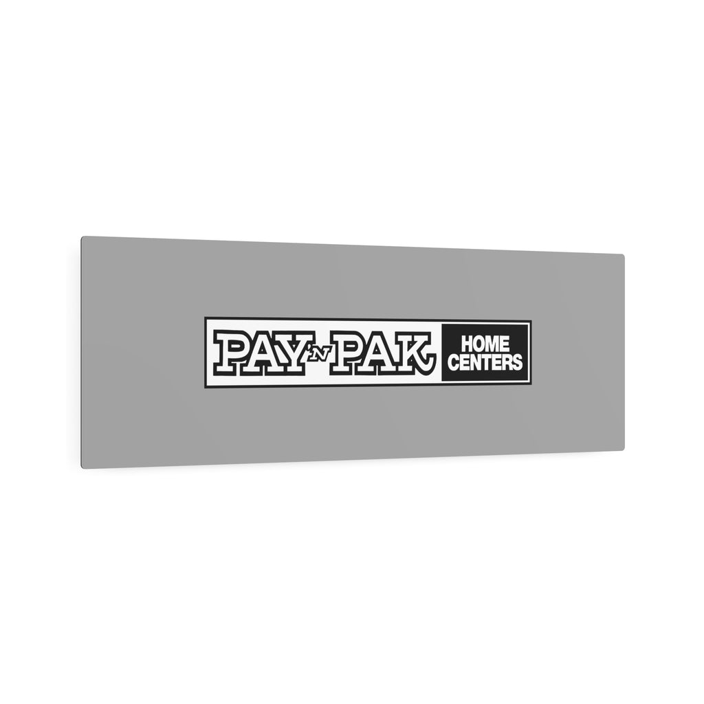 Pay 'n Pak Metal Sign