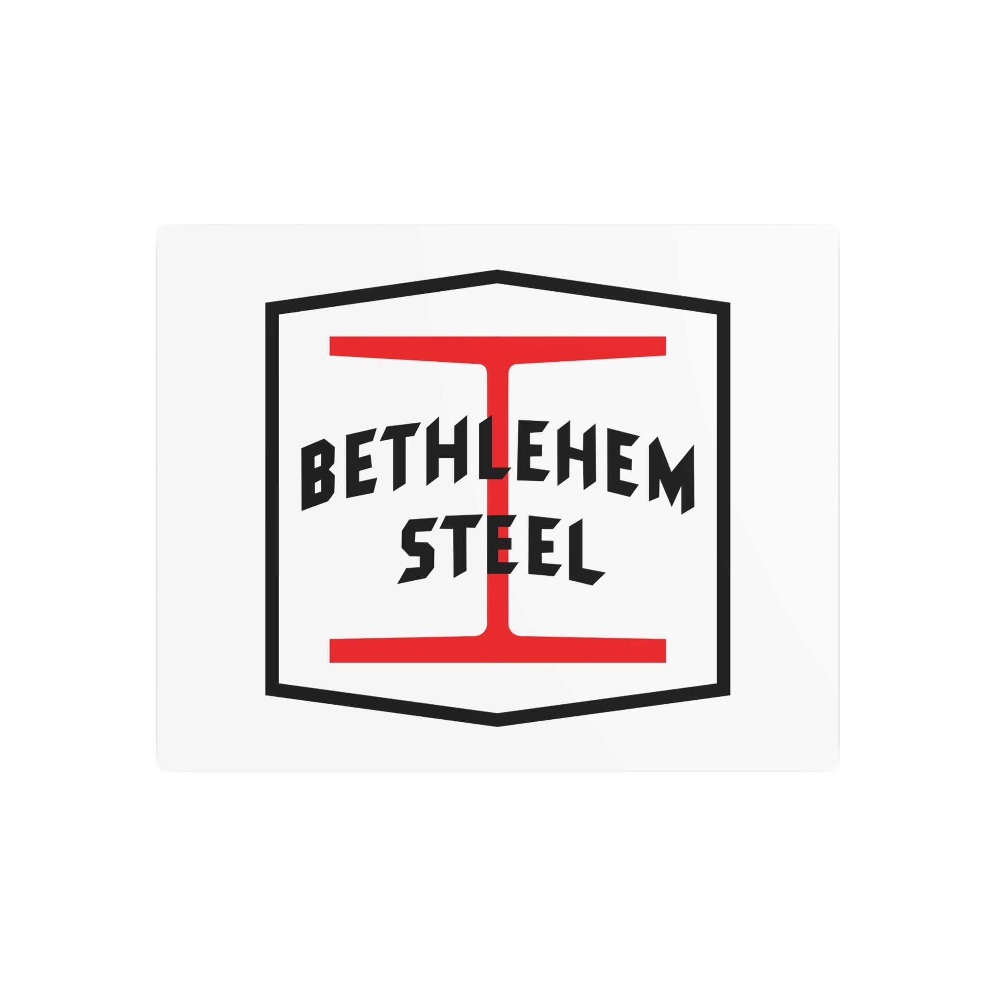 Bethlehem Steel Metal Sign