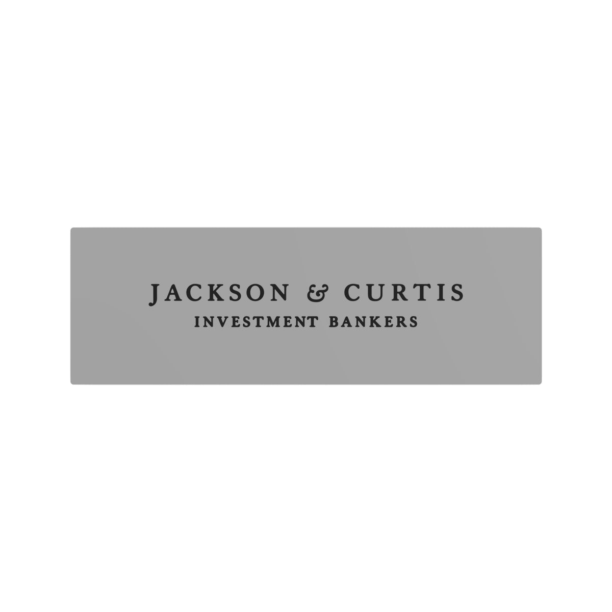 Jackson & Curtis Metal Sign