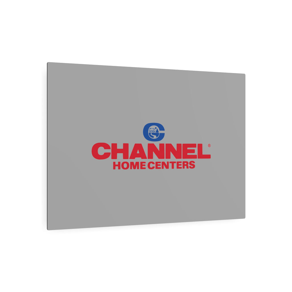 Channel Home Centers Metal Sign