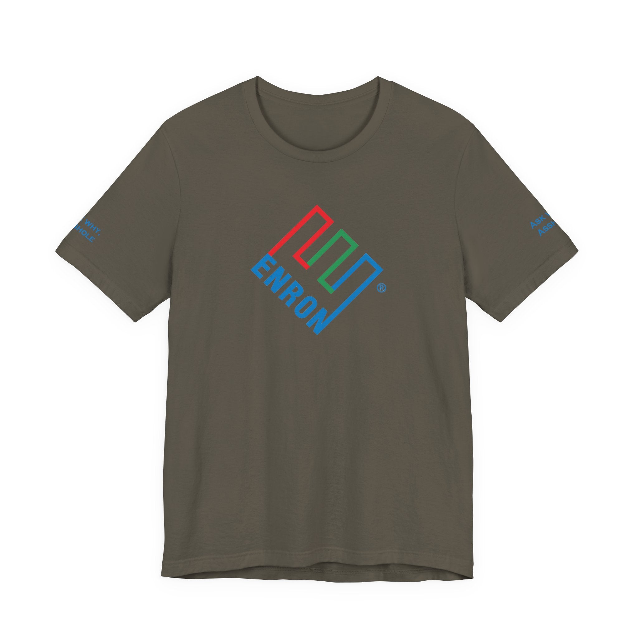 Enron T-Shirt - Ask Why A-Hole (sleeve)