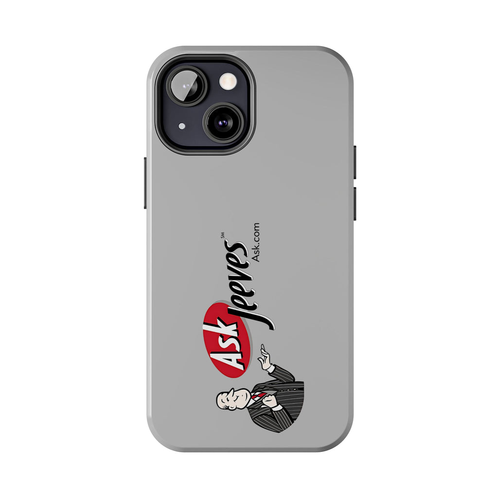 Ask Jeeves Tough Phone Case