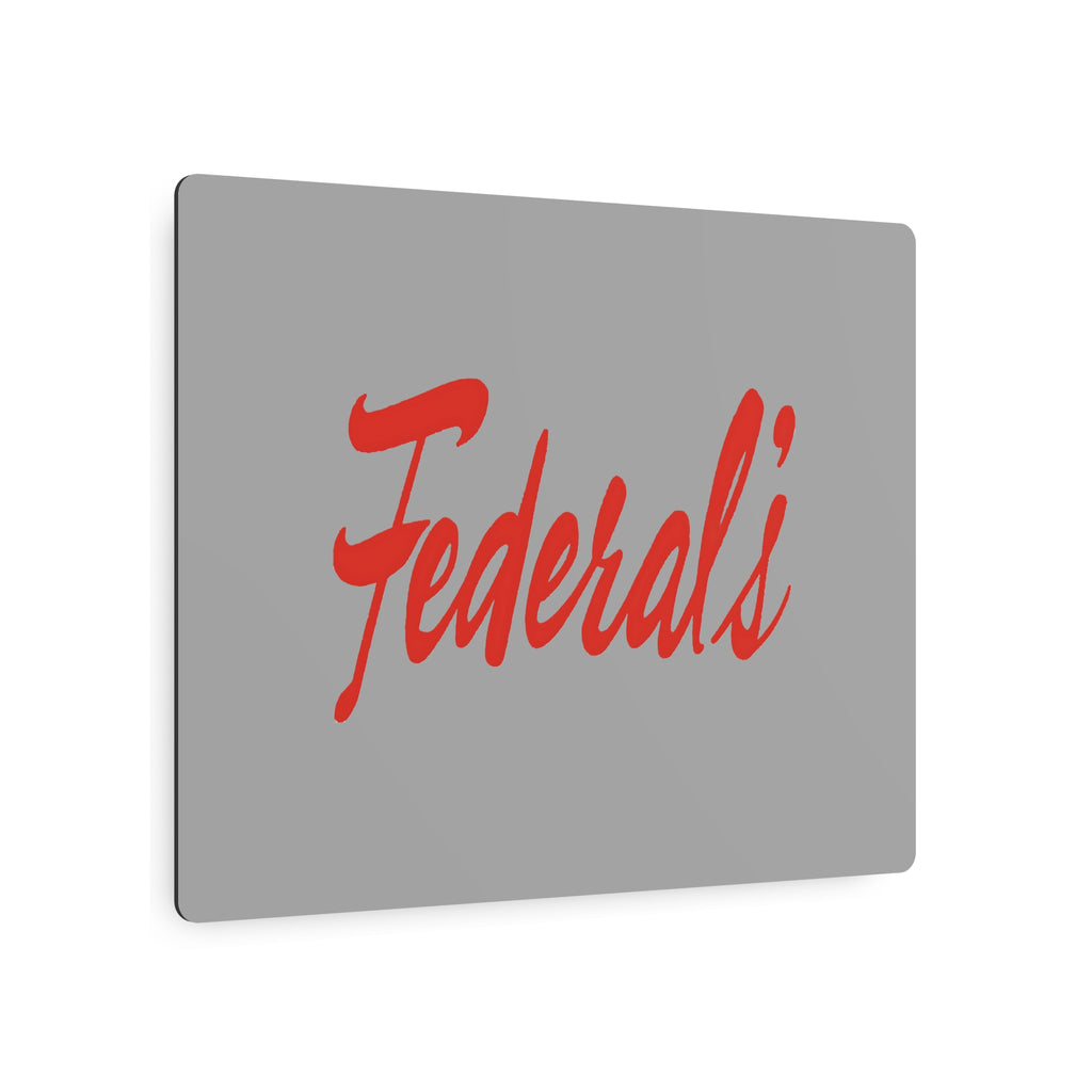 Federal's Metal Sign