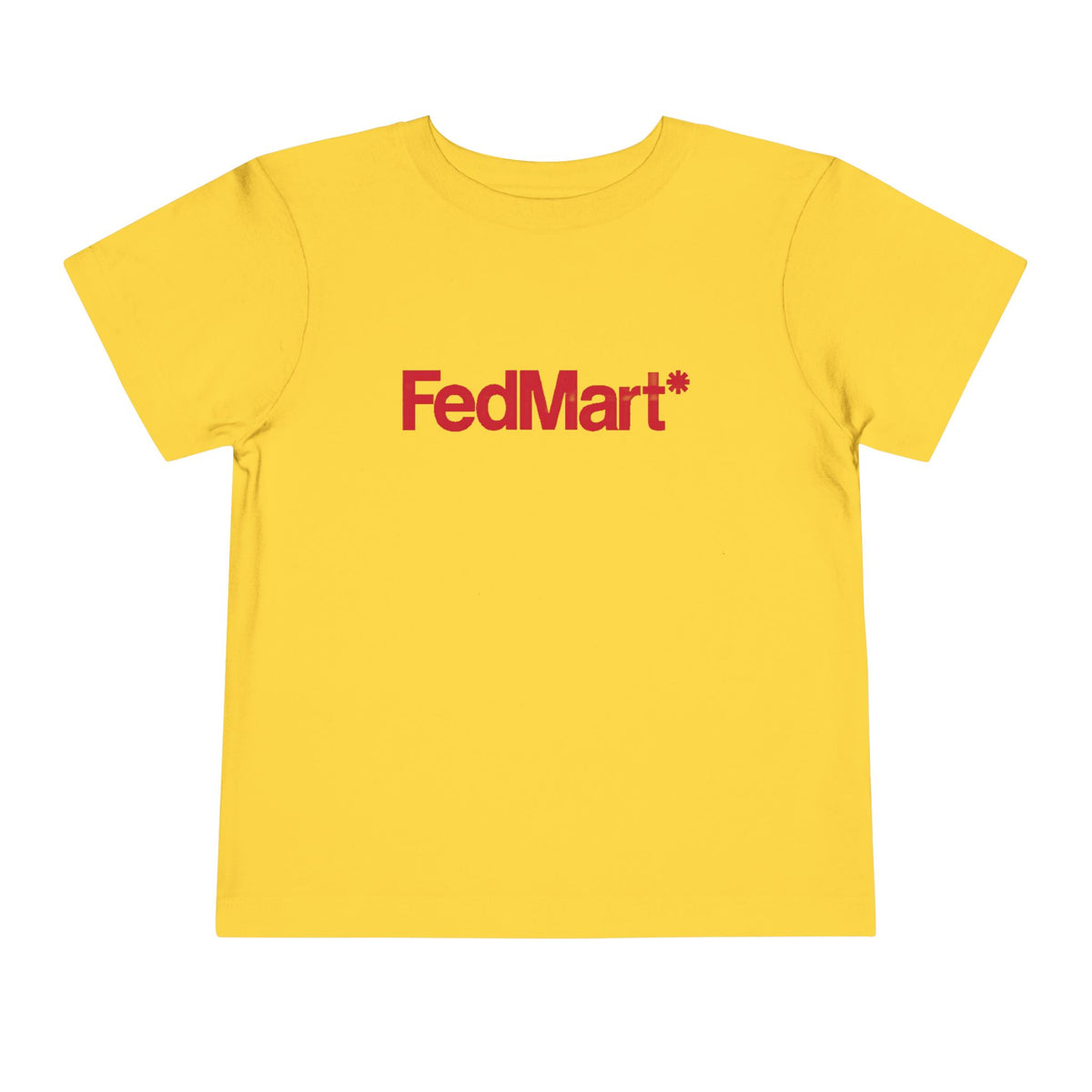 FedMart Toddler Tee / T-Shirt