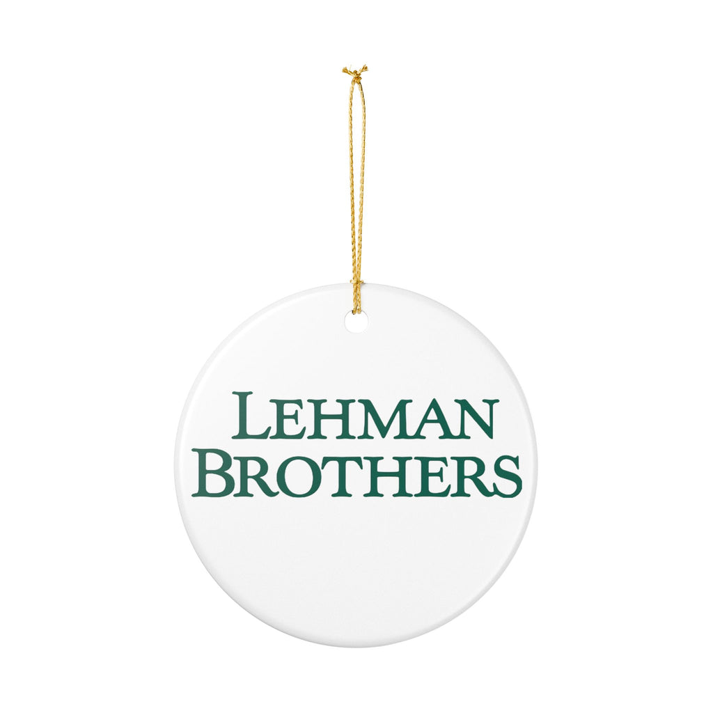 Lehman Brothers Ceramic Ornament