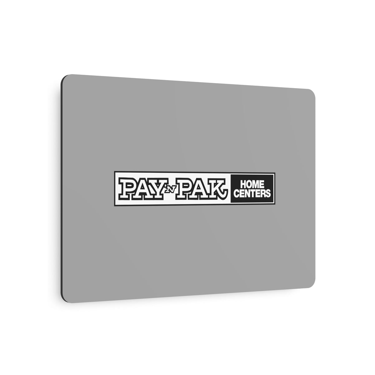 Pay 'n Pak Metal Sign