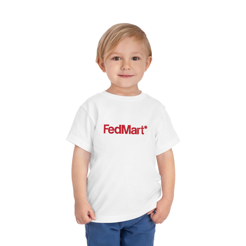 FedMart Toddler Tee / T-Shirt