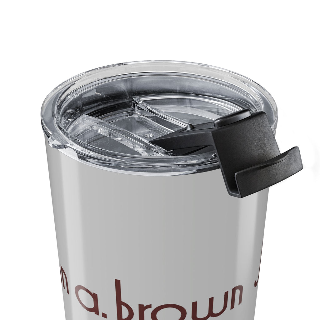 John A. Brown 20oz Insulated Tumbler