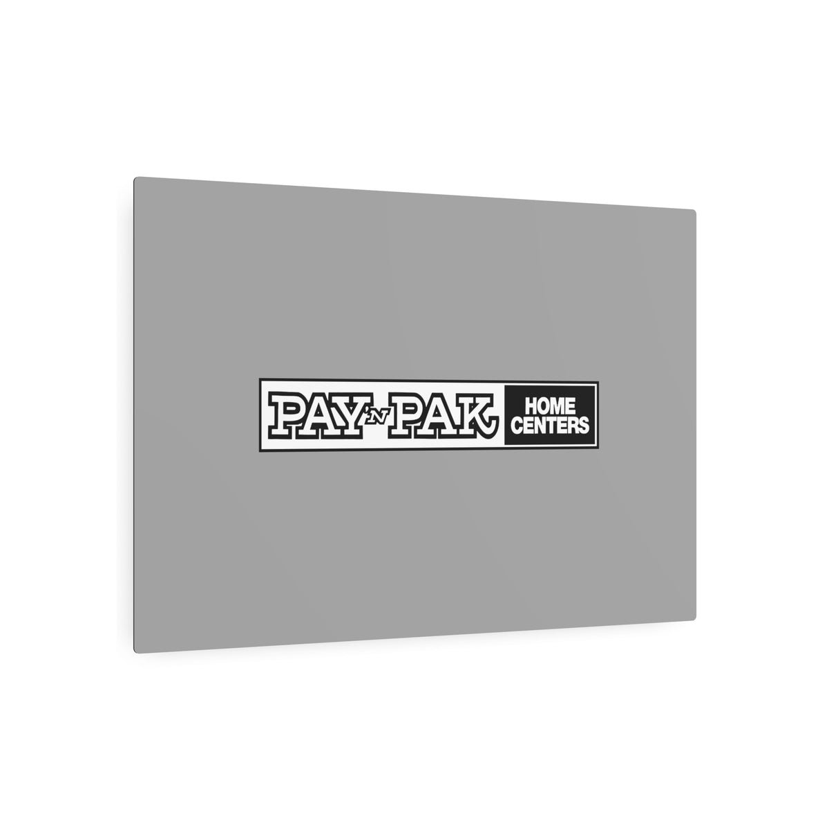 Pay 'n Pak Metal Sign
