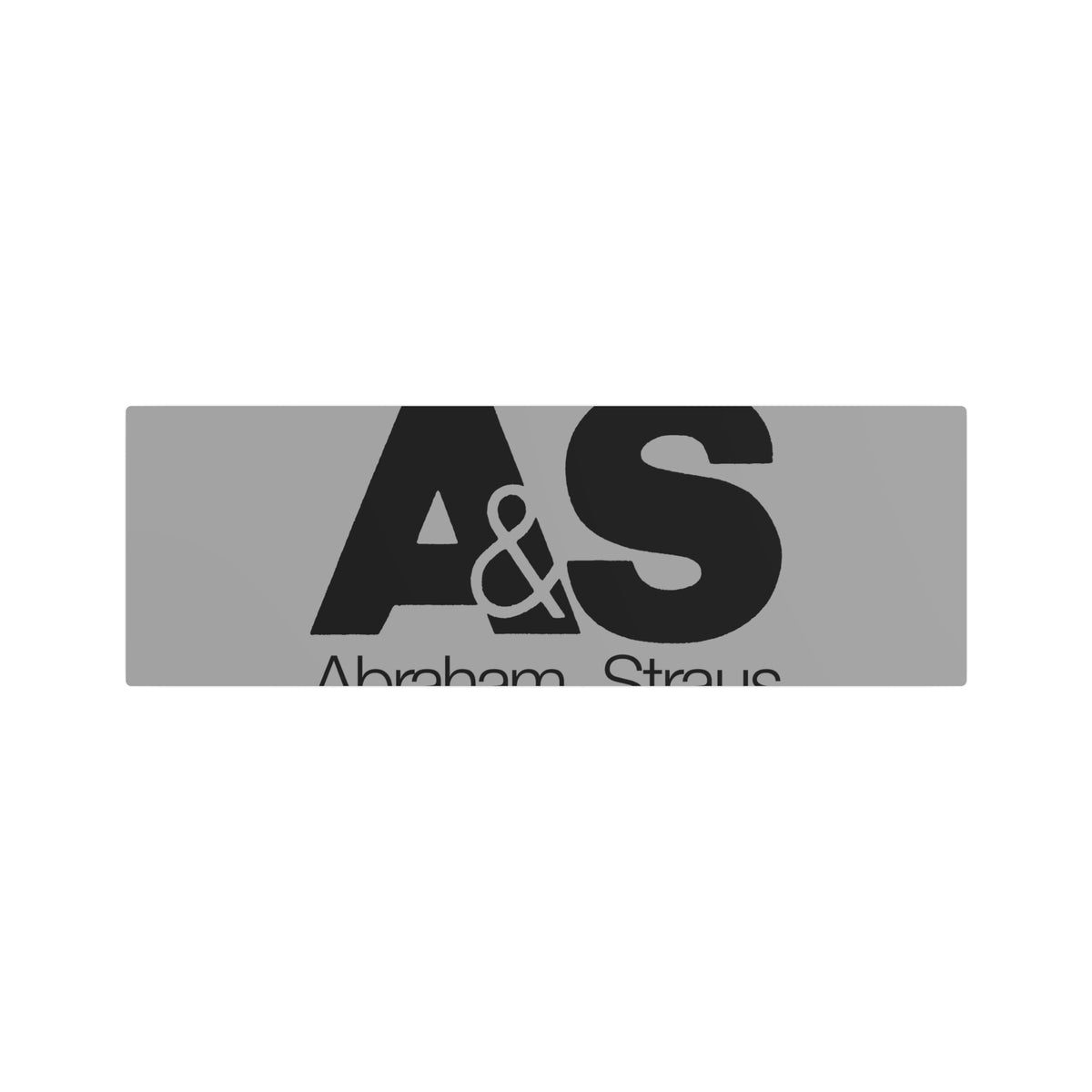 Abraham & Straus Metal Sign