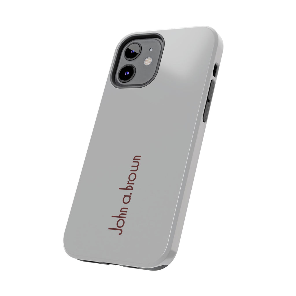 John A. Brown Tough Phone Case