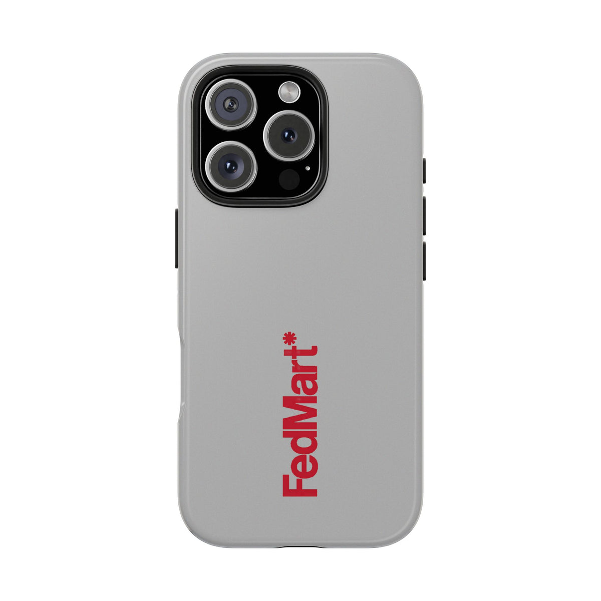FedMart Tough Phone Case