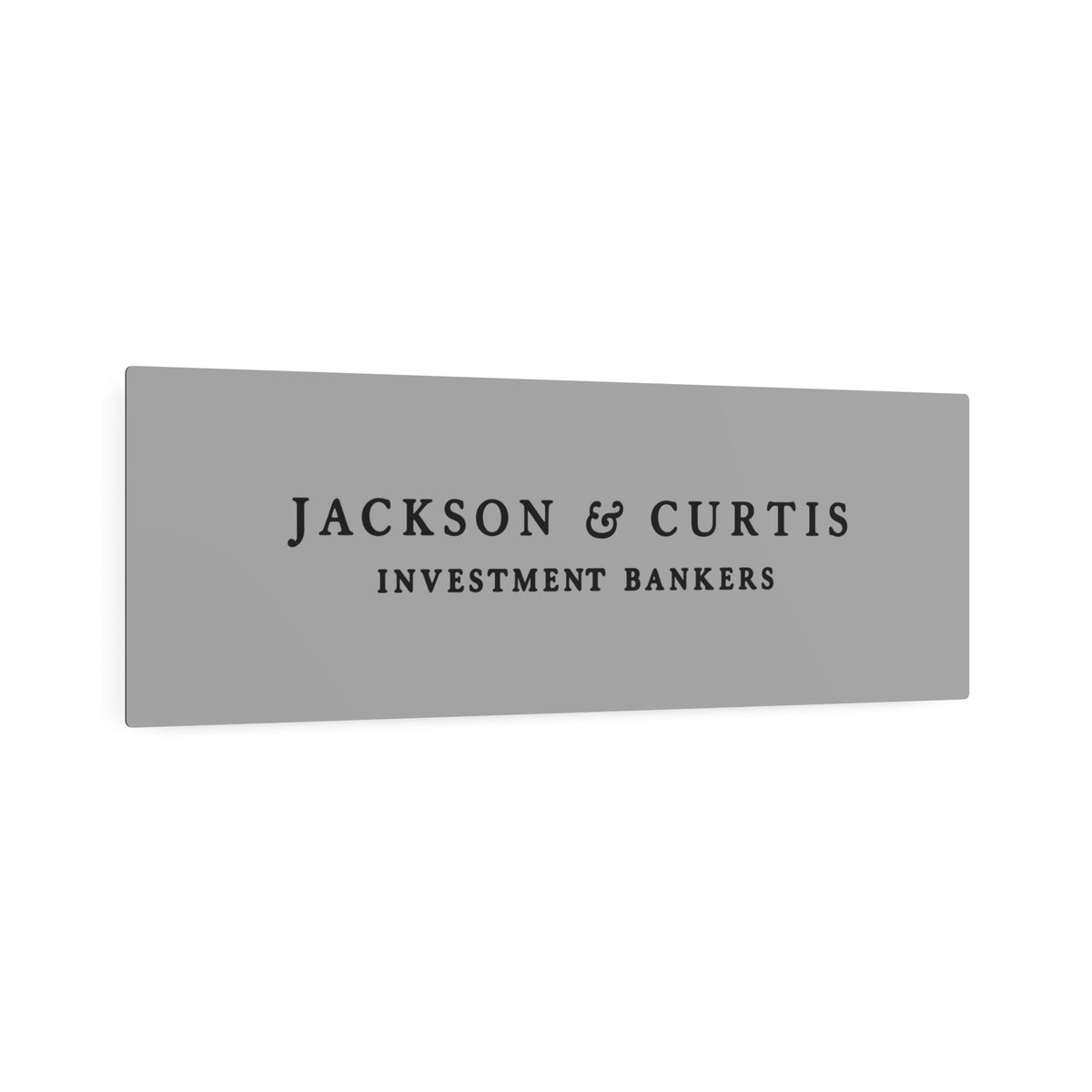 Jackson & Curtis Metal Sign
