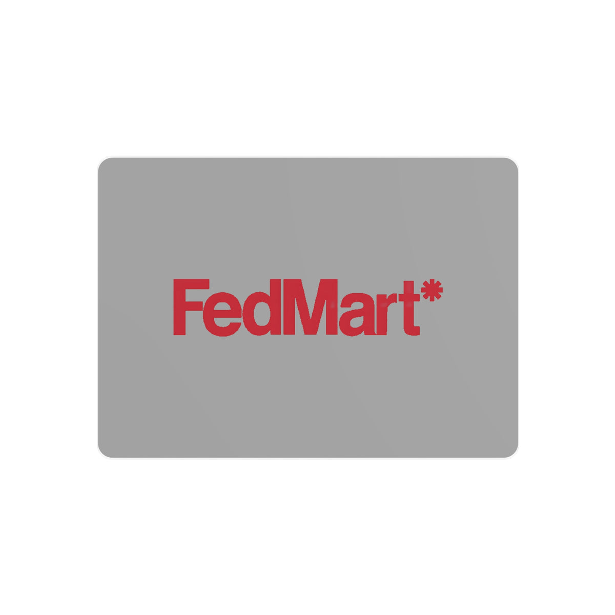 FedMart Metal Sign