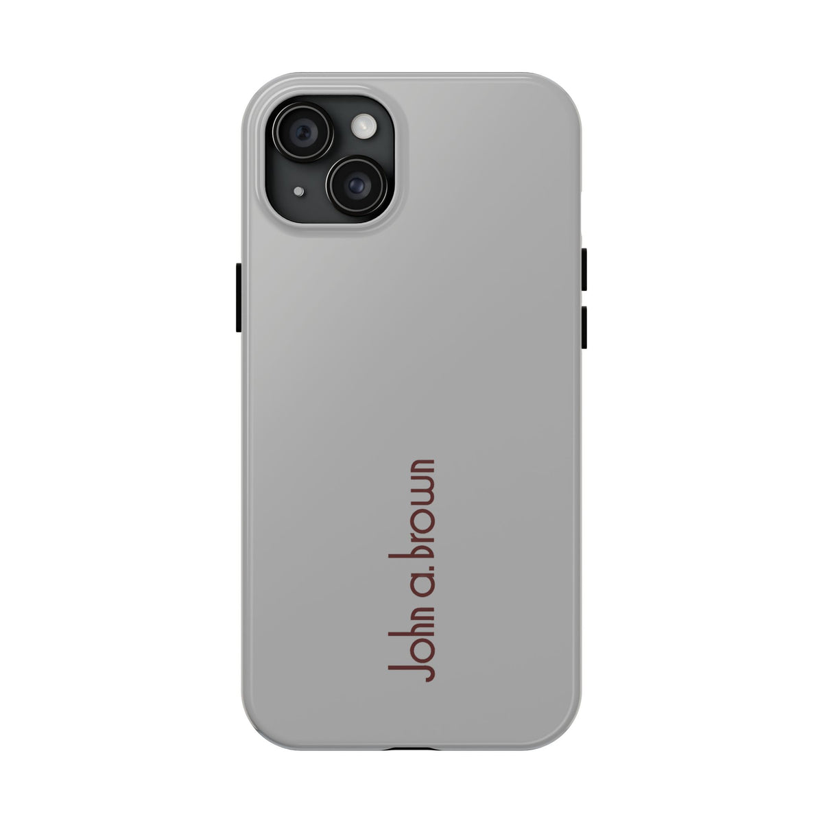 John A. Brown Tough Phone Case