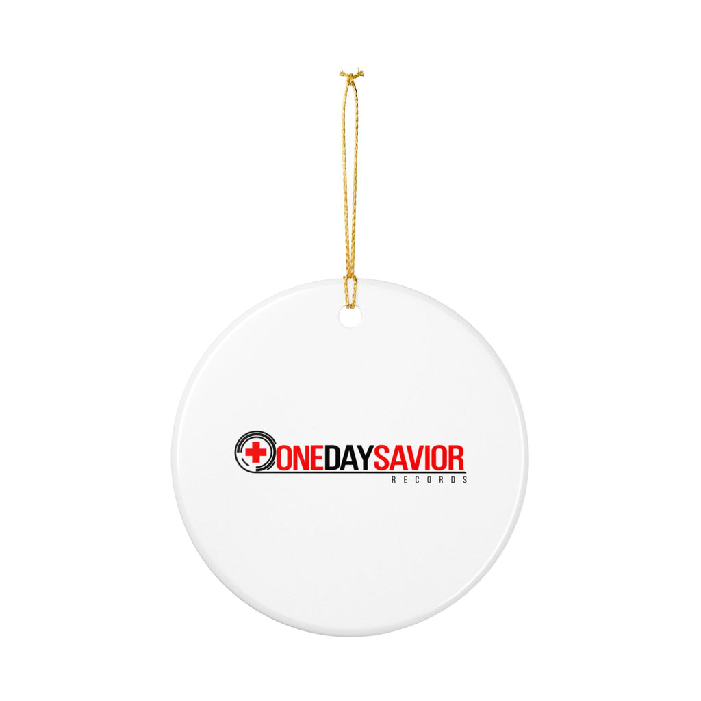 One Day Savior Recordings Ceramic Ornament