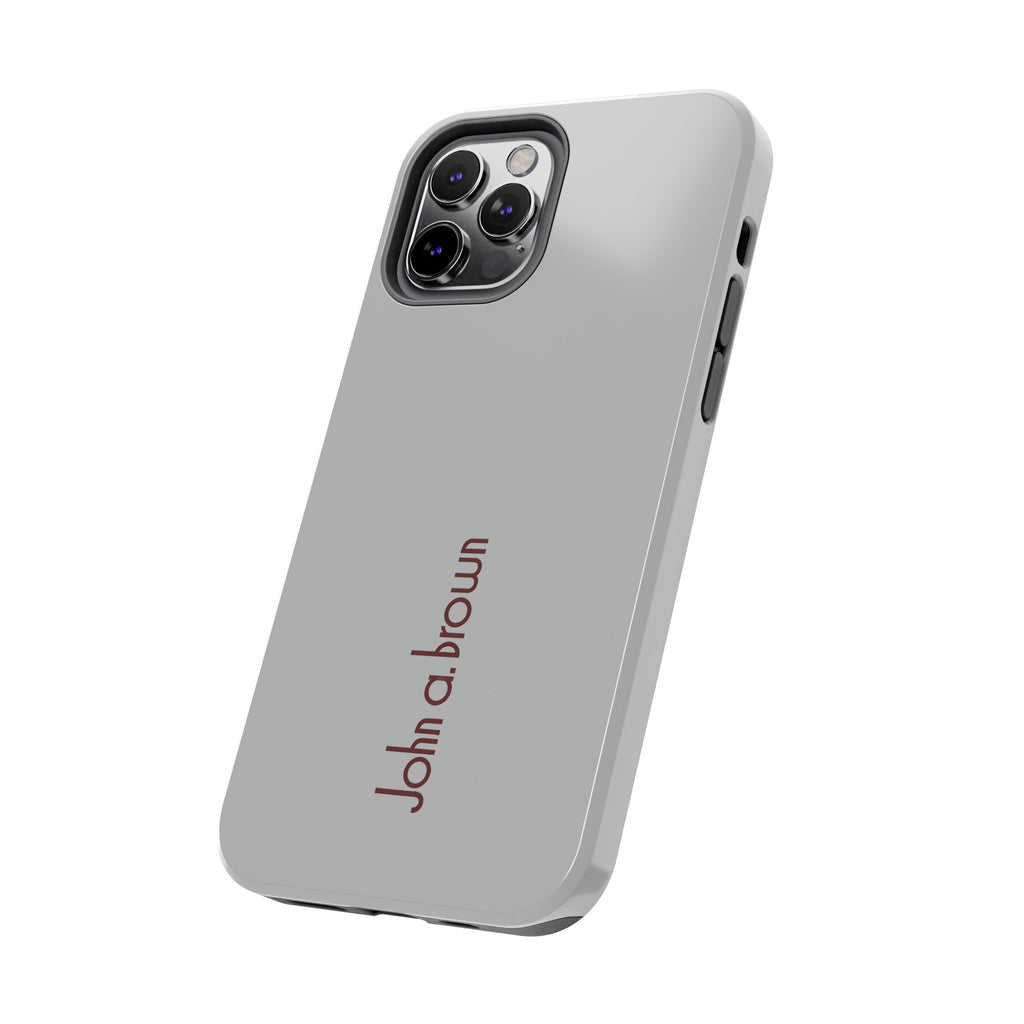 John A. Brown Tough Phone Case