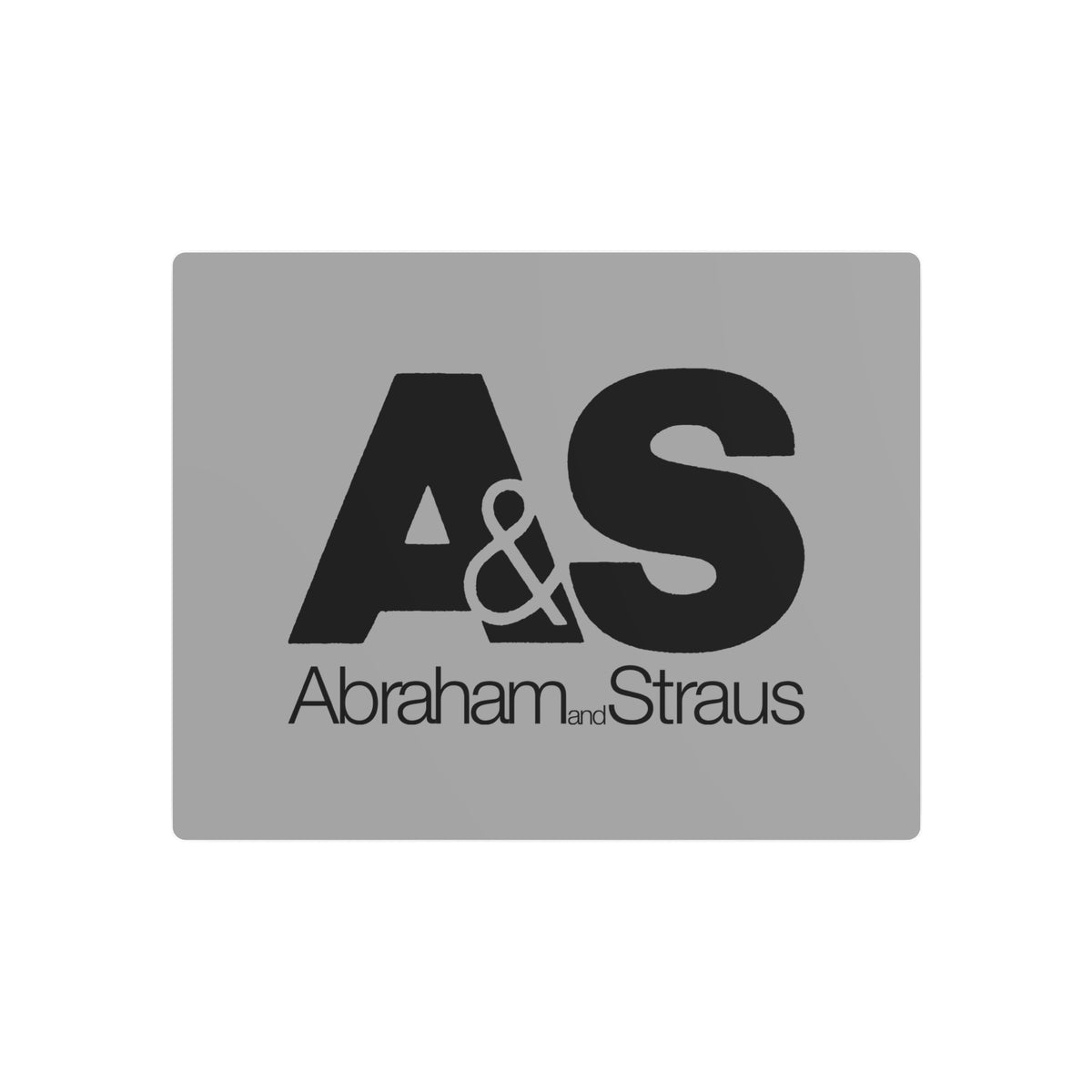 Abraham & Straus Metal Sign