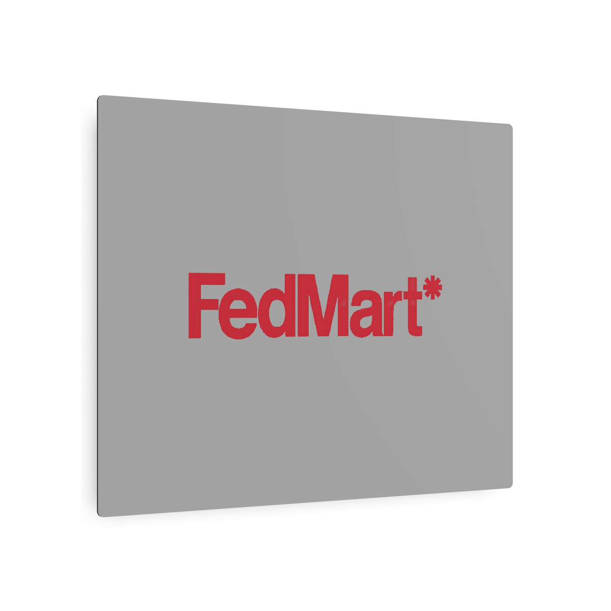 FedMart Metal Sign