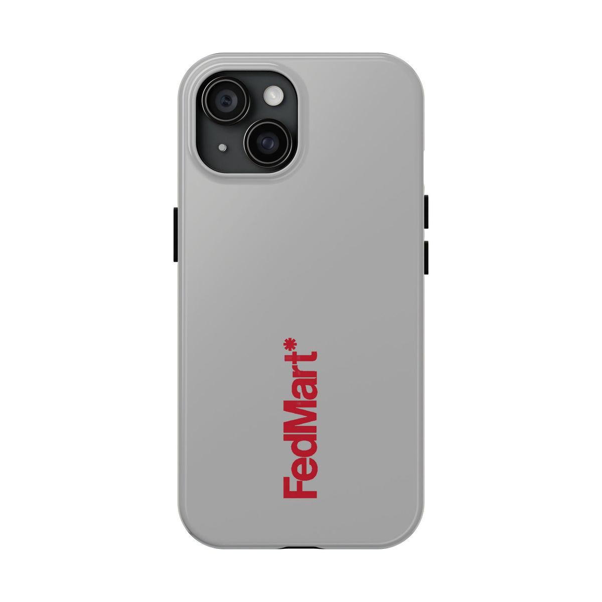 FedMart Tough Phone Case