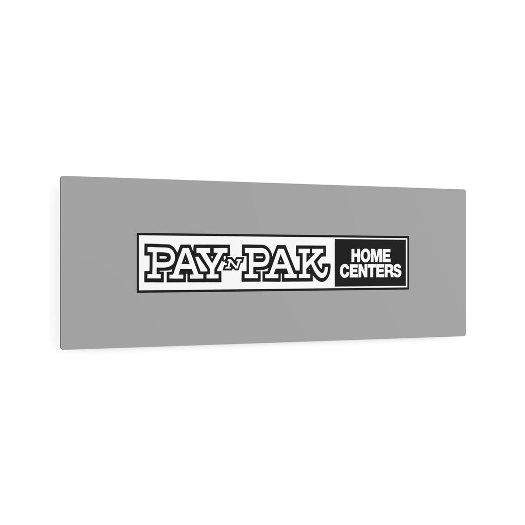 Pay 'n Pak Metal Sign
