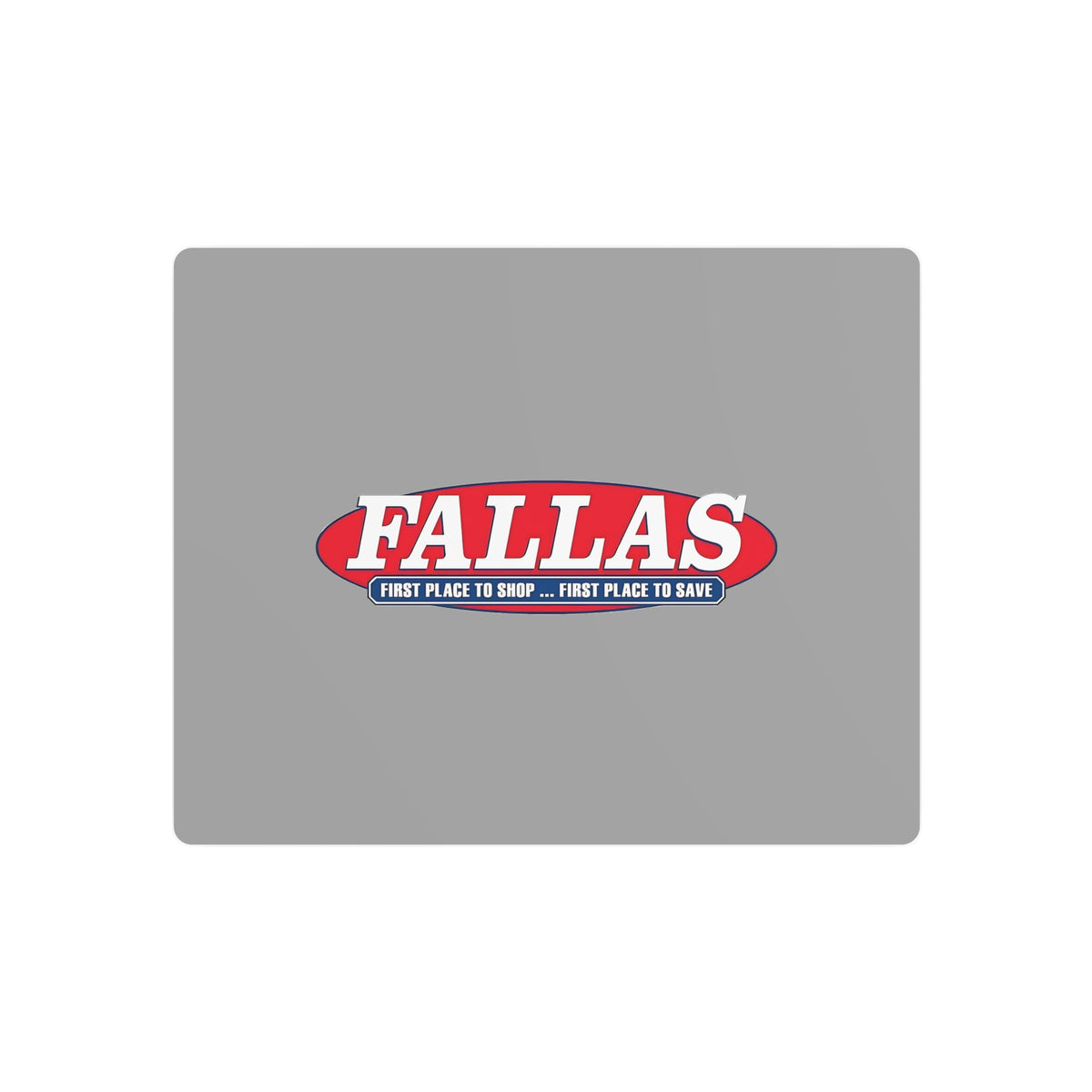 Fallas Discount Stores Metal Sign