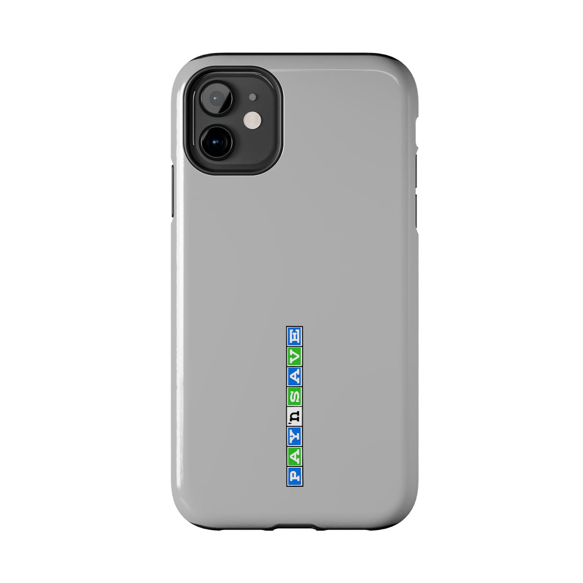 Pay 'n Save Tough Phone Case