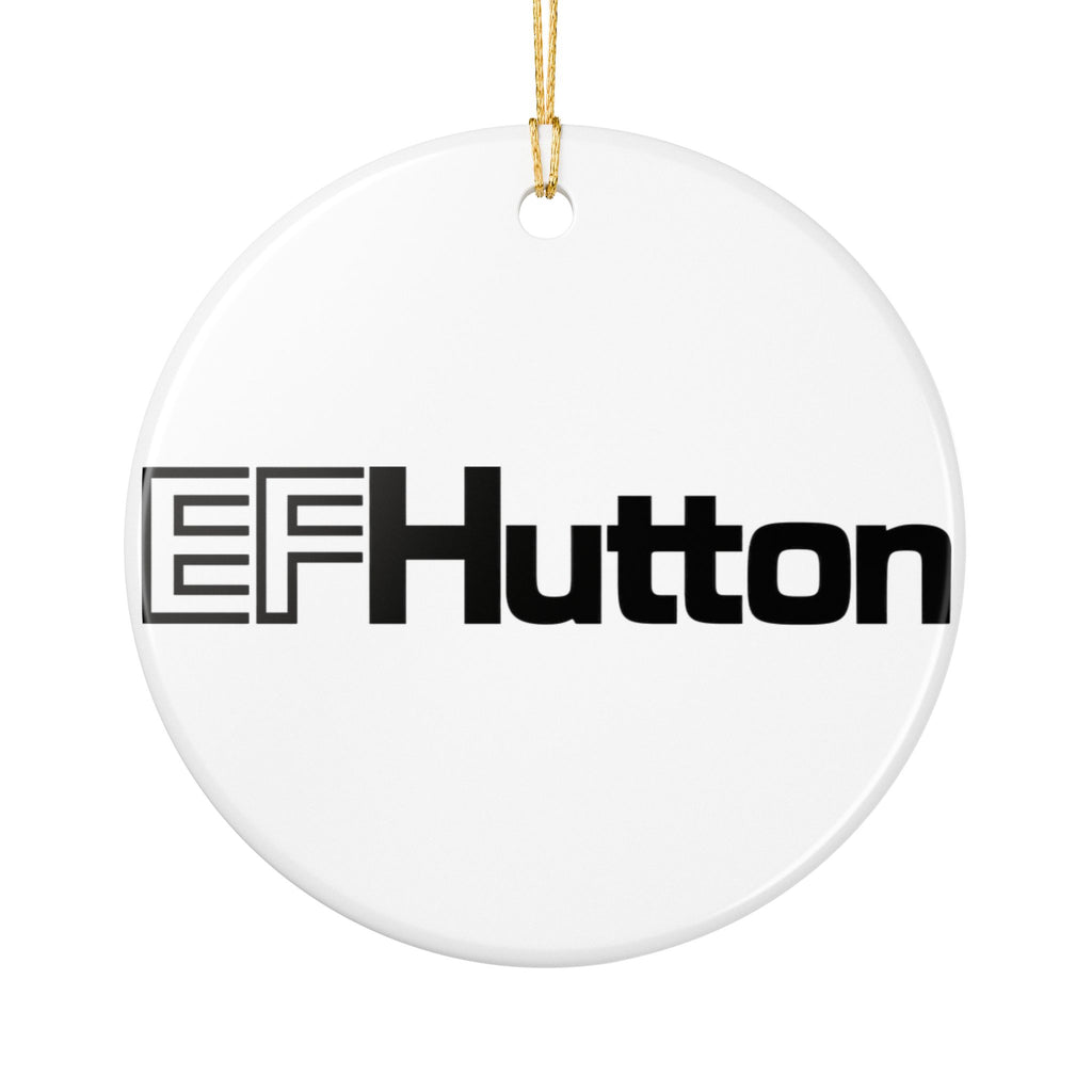 E. F. Hutton Ceramic Ornament