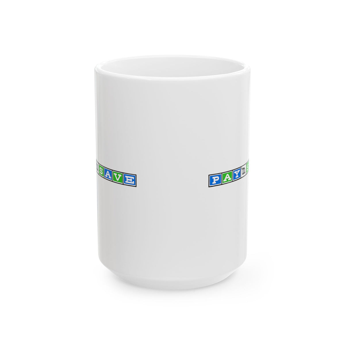 Pay 'n Save Ceramic Coffee Mug