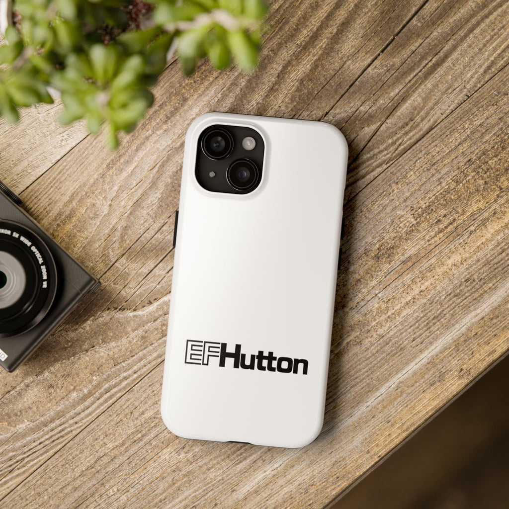 E. F. Hutton Tough Phone Case