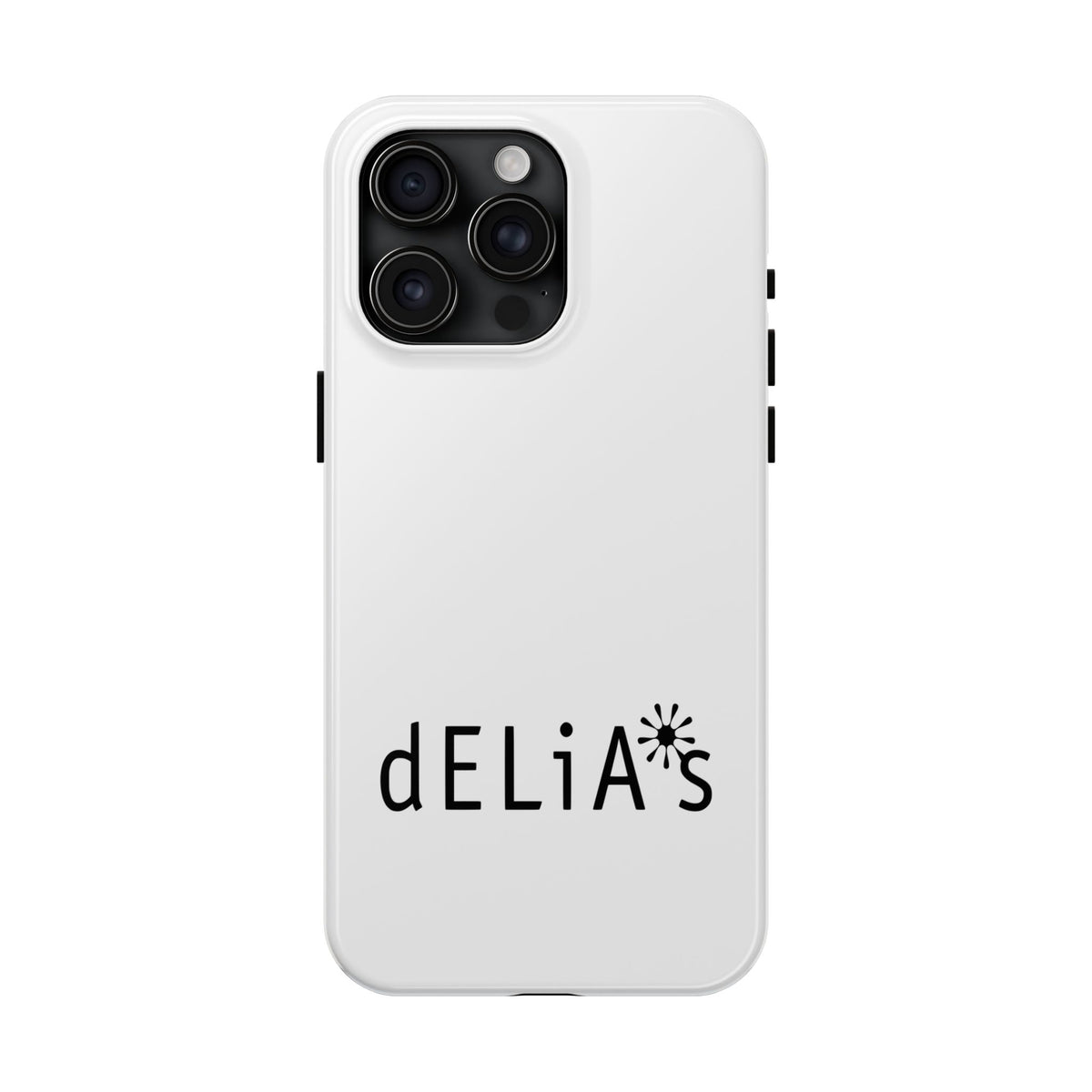 Delia's Tough Phone Case