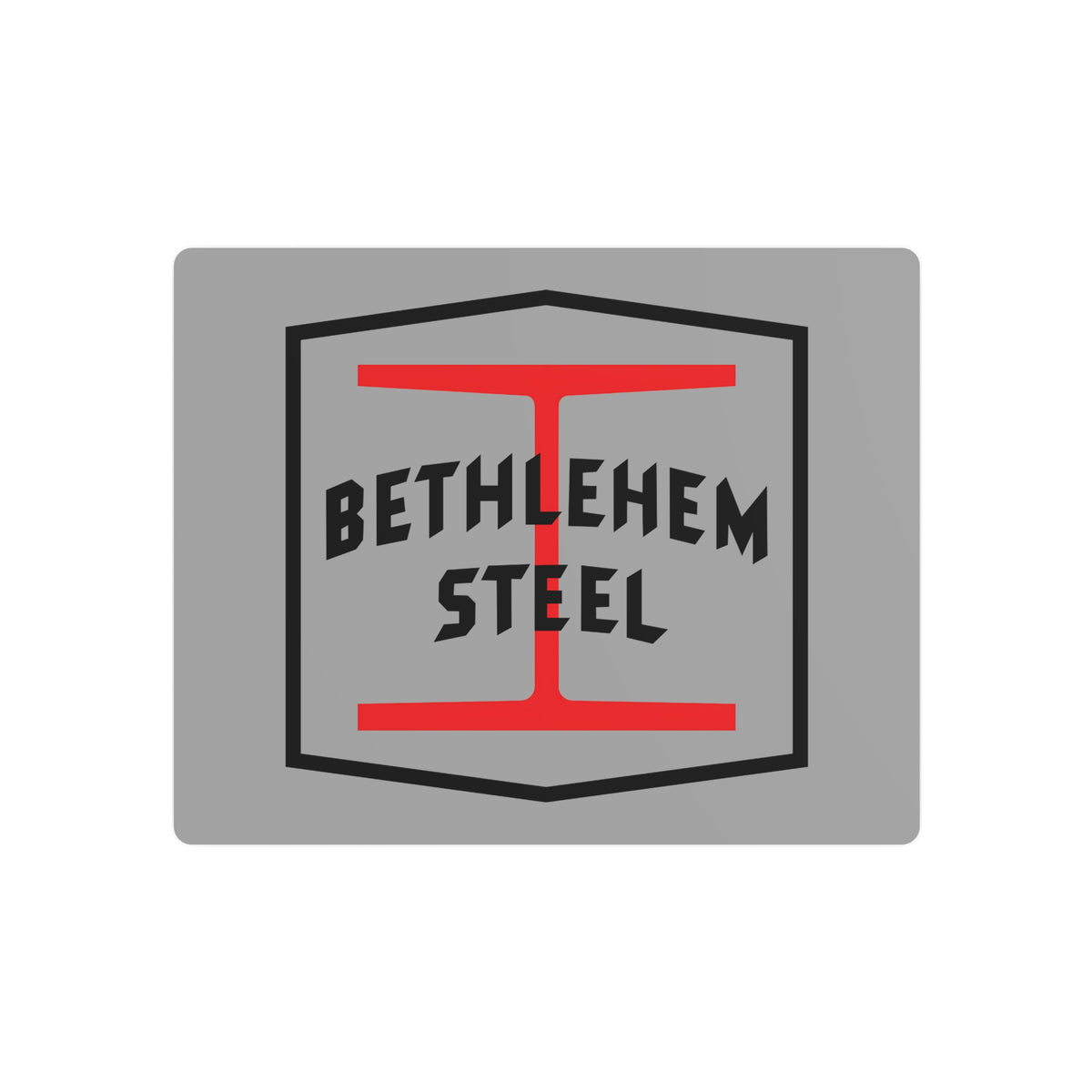 Bethlehem Steel Metal Sign