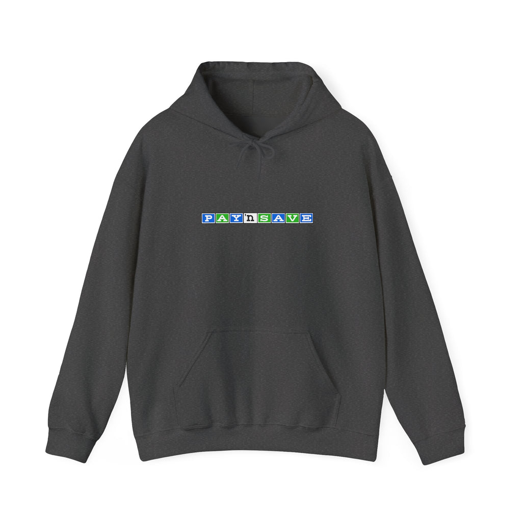 Pay 'n Save Hoodie / Sweatshirt
