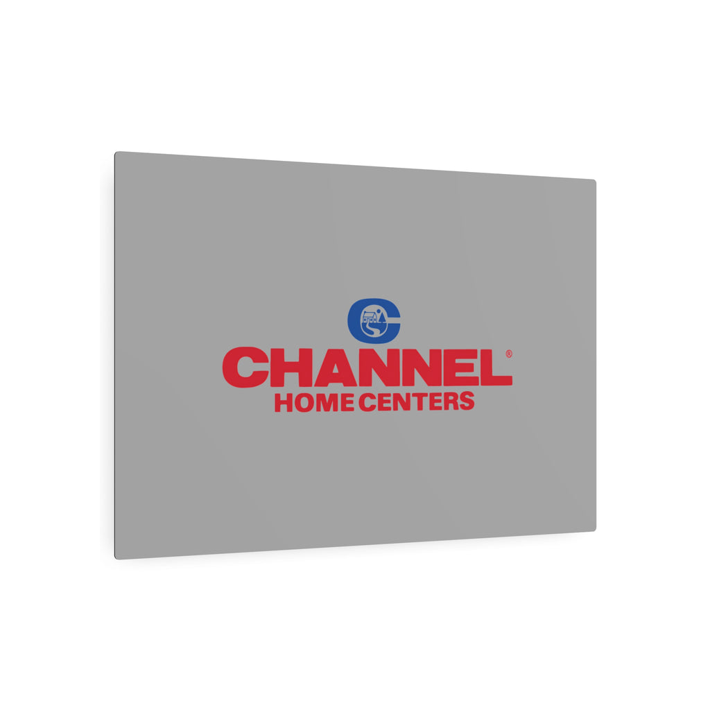 Channel Home Centers Metal Sign