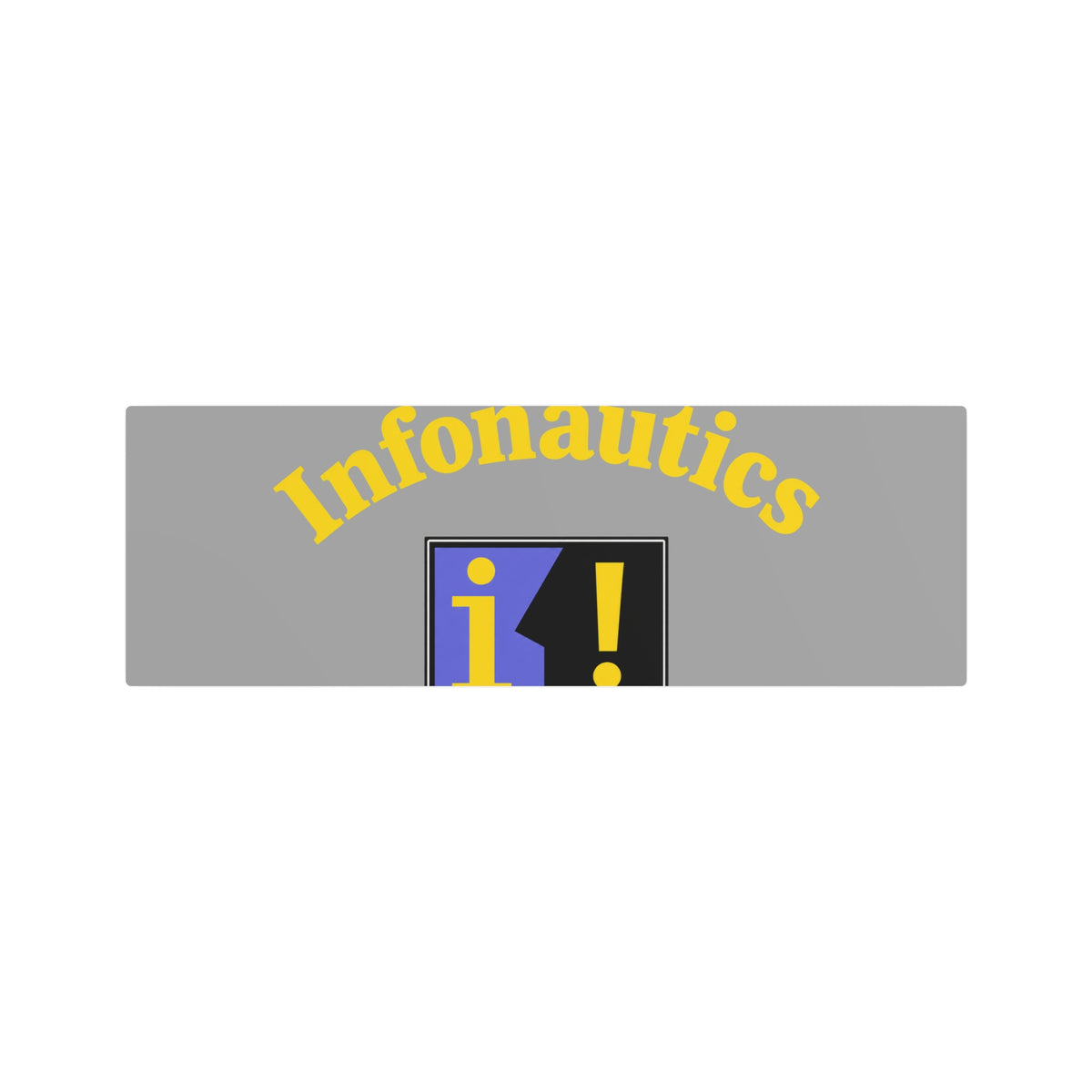Infonautics Metal Sign
