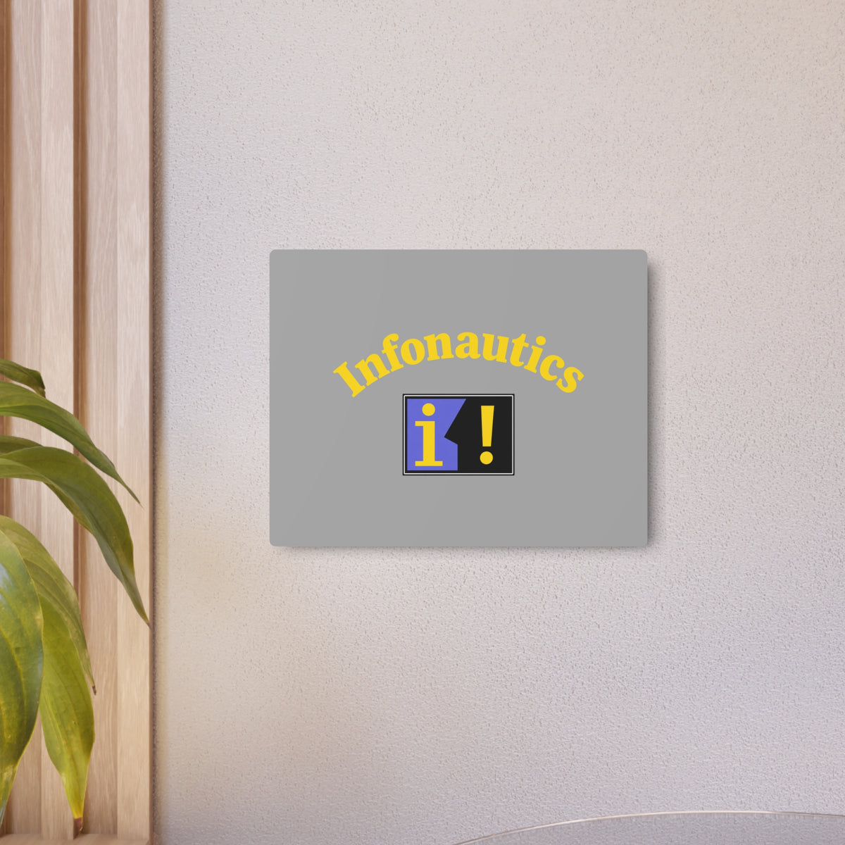 Infonautics Metal Sign