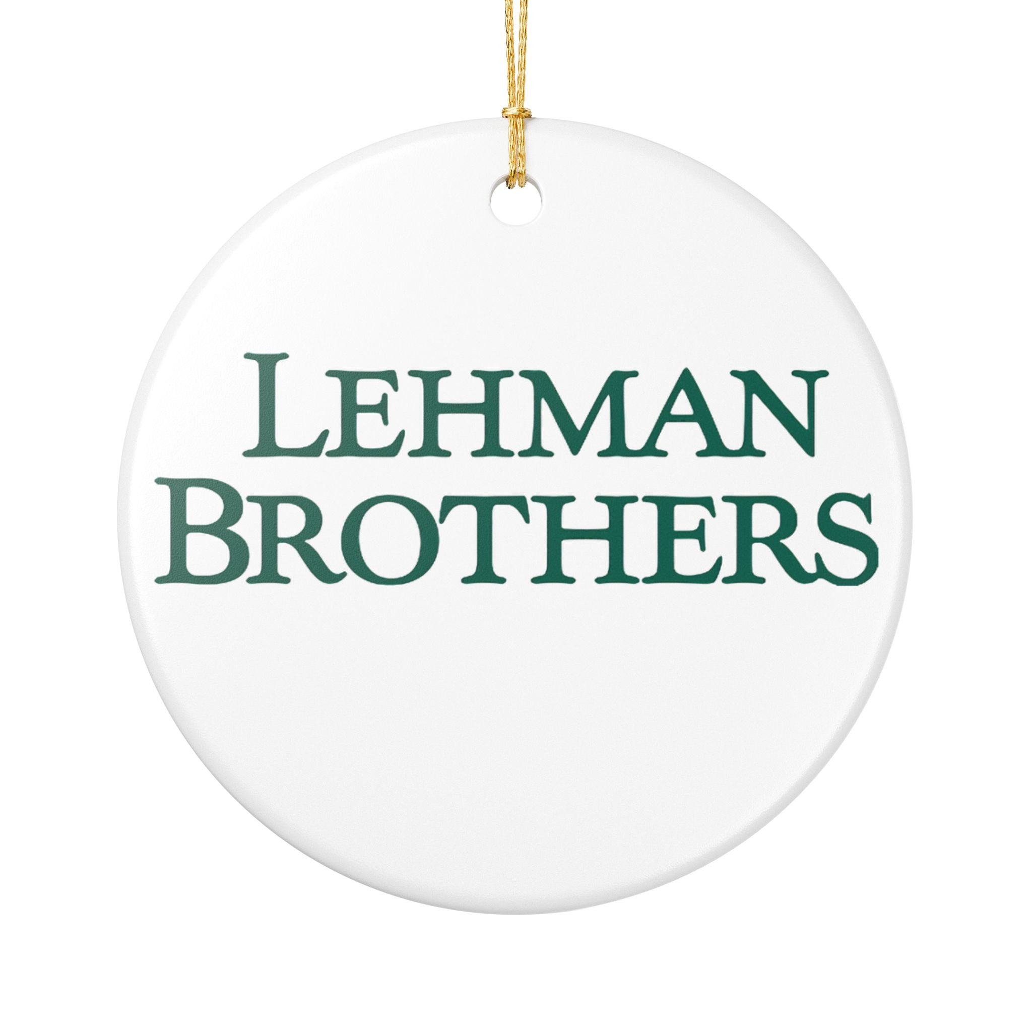 Lehman Brothers Ceramic Ornament