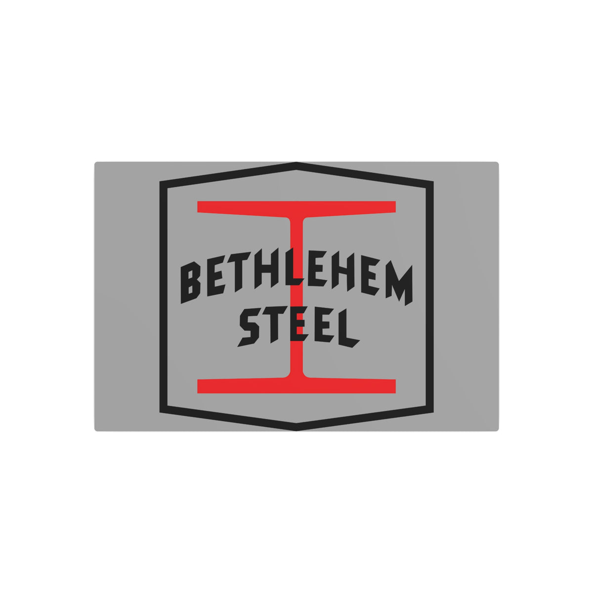 Bethlehem Steel Metal Sign