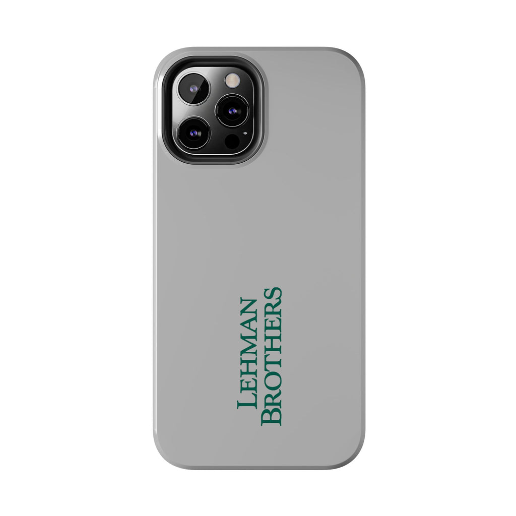 Lehman Brothers Tough Phone Case