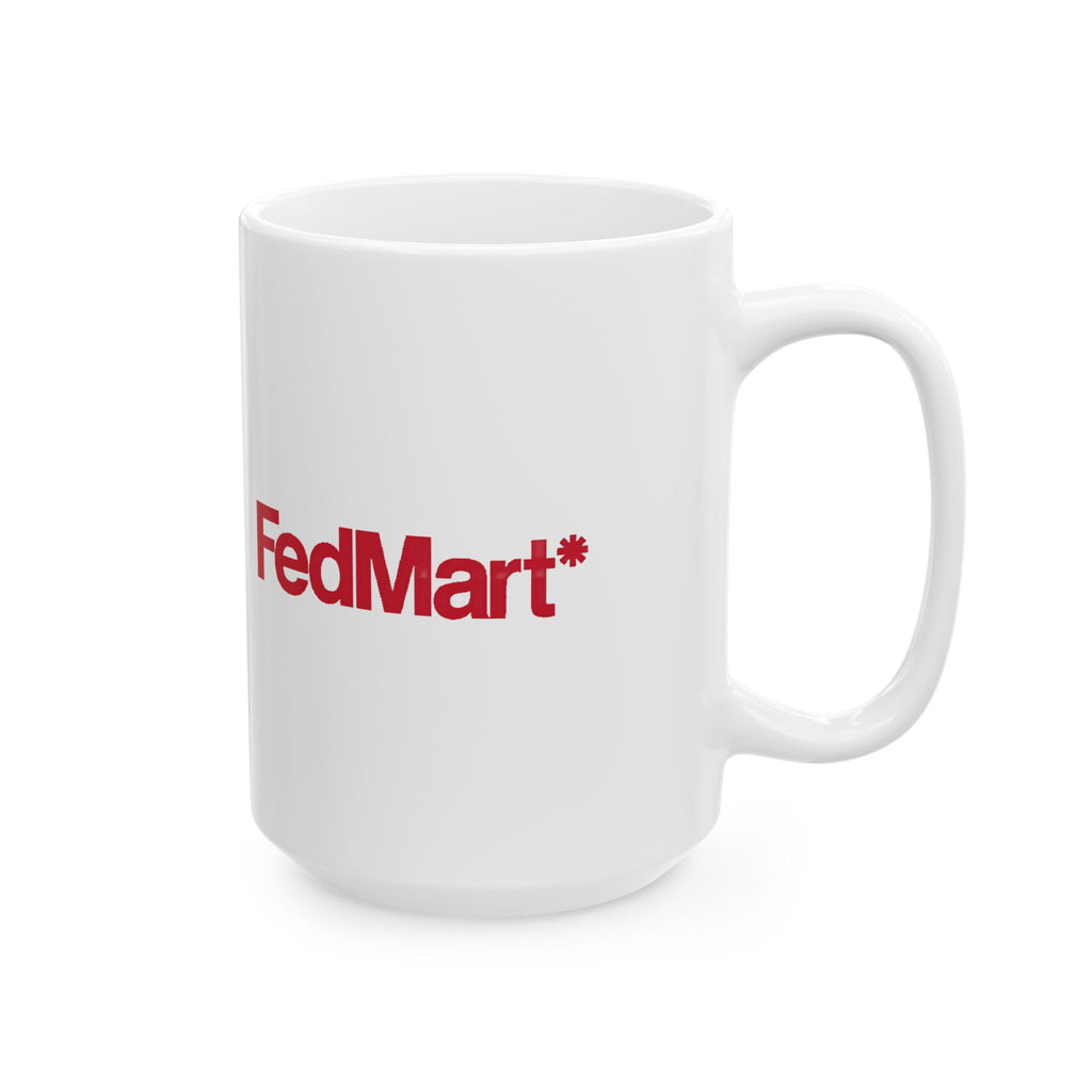 FedMart Ceramic Coffee Mug