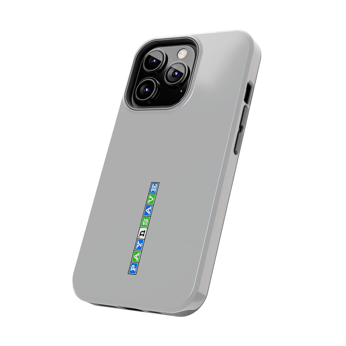 Pay 'n Save Tough Phone Case