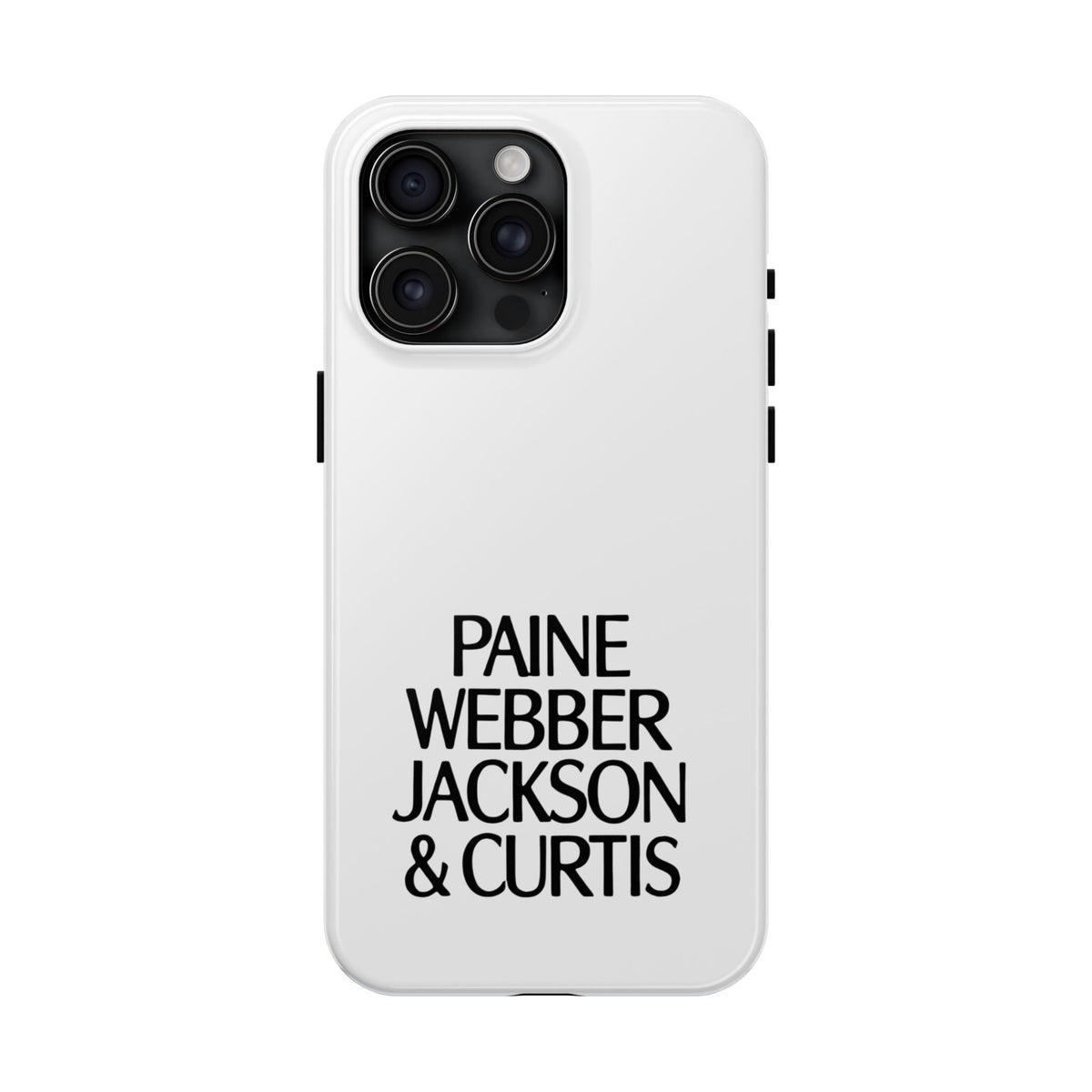 Paine Webber Jackson & Curtis Tough Phone Case