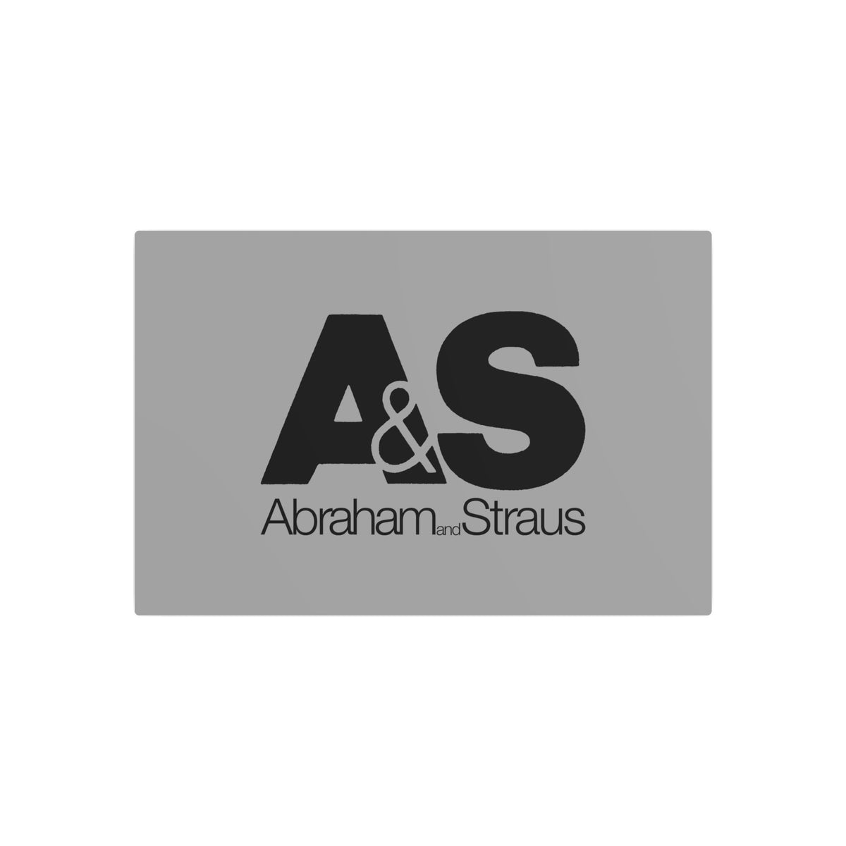 Abraham & Straus Metal Sign