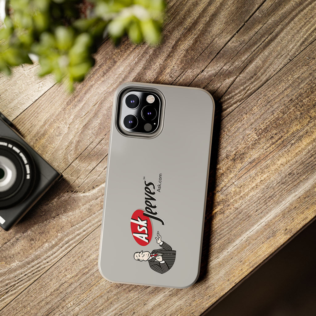 Ask Jeeves Tough Phone Case