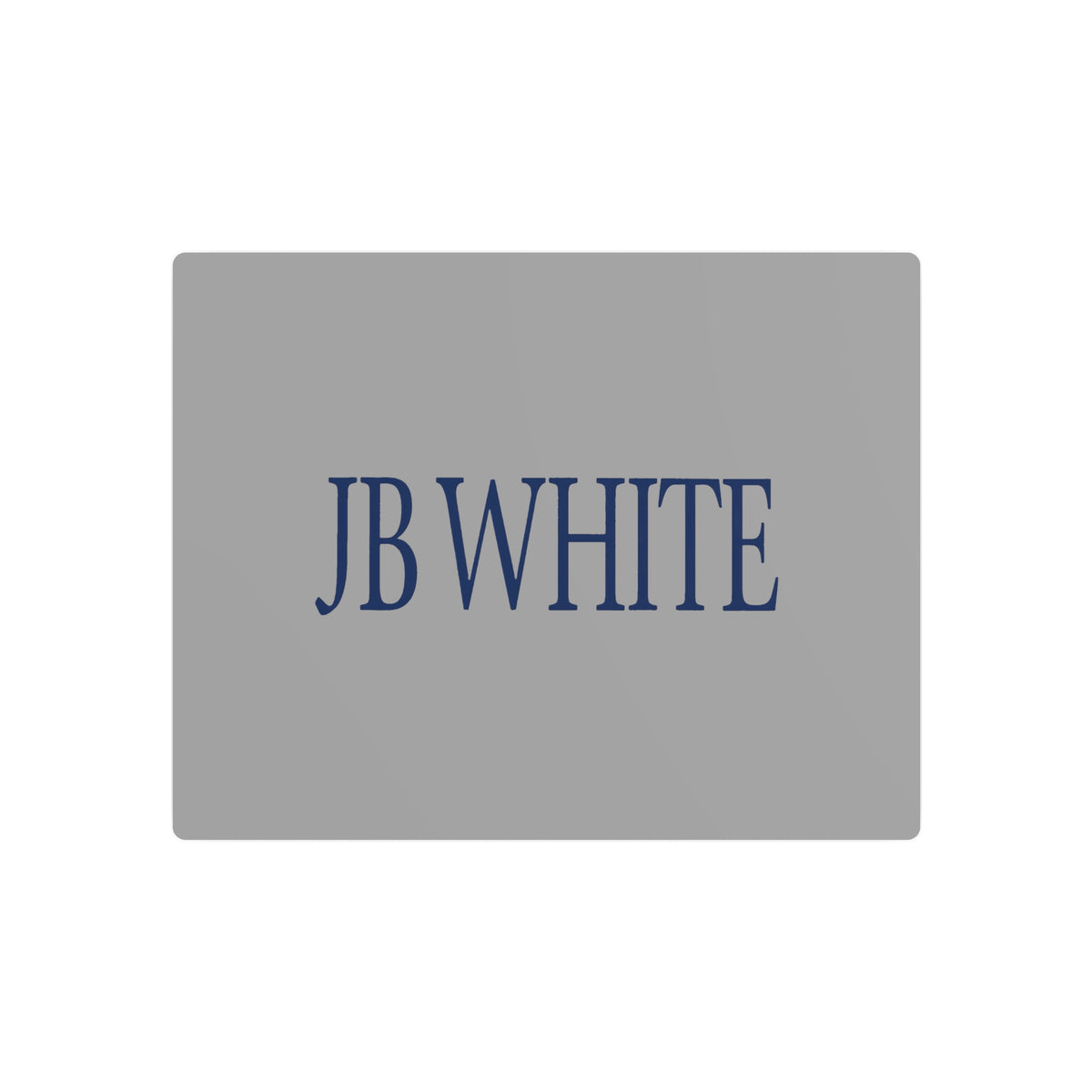 J. B. White Metal Sign