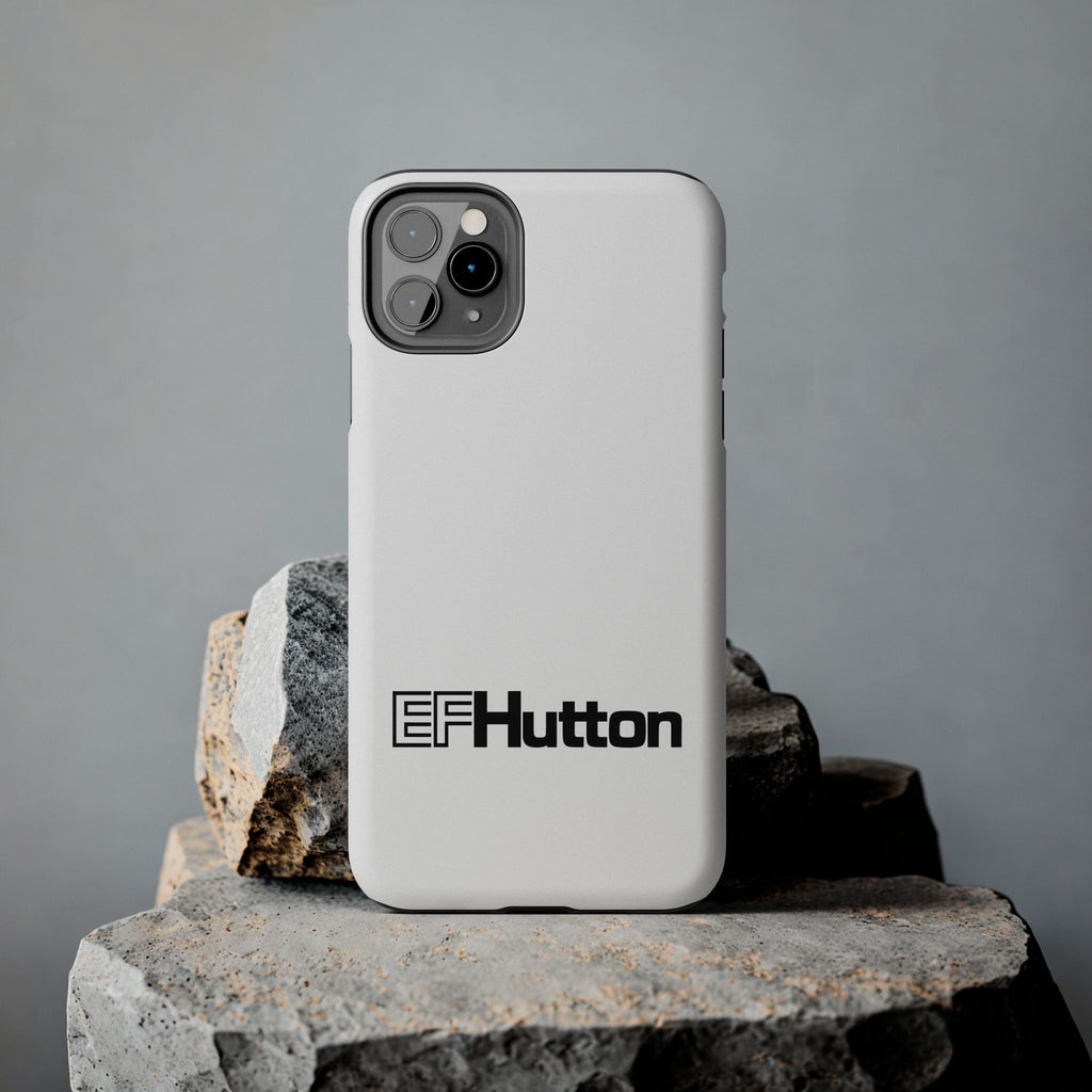 E. F. Hutton Tough Phone Case