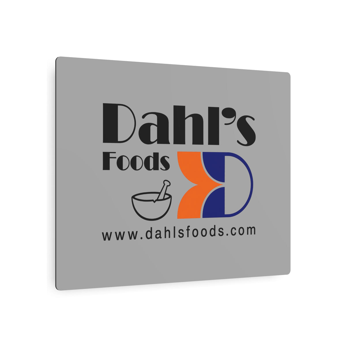 Dahl's Foods Metal Sign