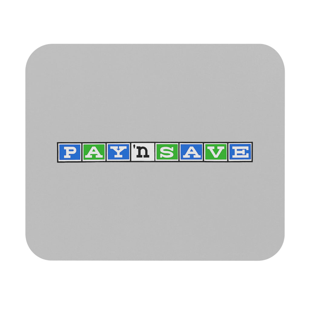 Pay 'n Save Mouse Pad
